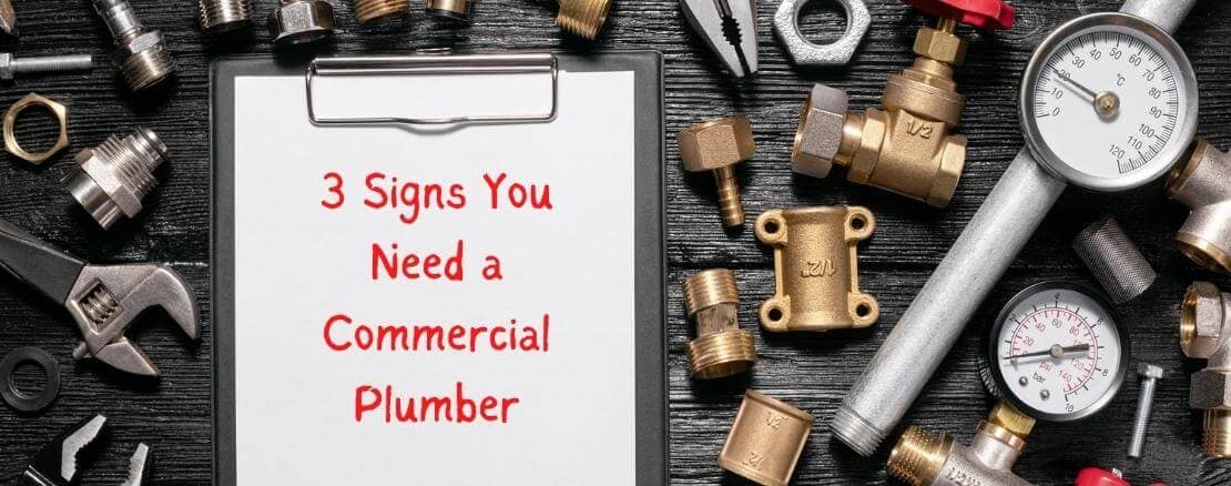Signs You Need Commercial Plumbing Services